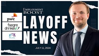 LAYOFF NEWS: PwC Cuts 100 in China, Faegre Drinker Layoffs, PCHC RIF