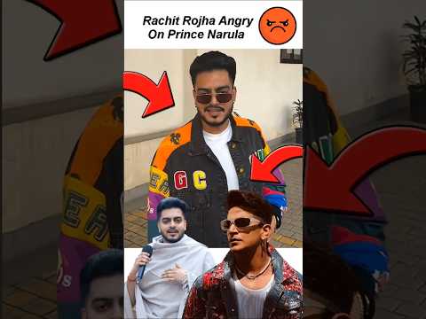 Rachit Rojha Angry On Prince Narula 😱 #shorts #princenarula #rachitrojha