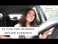 10 TIPS FOR INTERIOR DESIGN STUDENTS