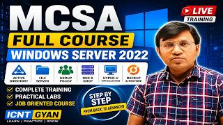 MCSA Full Course Windows Server 2022 🔥 | Complete Live Training | Active Directory | ICNT Gyan