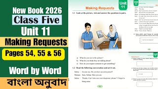 Class Five English | Unit 11 | Making Requests (Book 2026; Pages 54, 55 & 56)