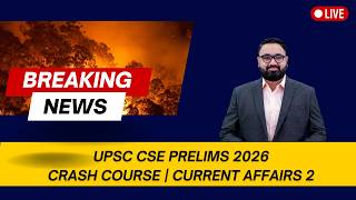 UPSC CSE Prelims 2026 Crash Course | Current Affairs for UPSC Prelims 2026 | Session 2 screenshot 3