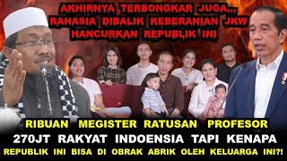 GEMP4R... AKHIRNYA TERB0NGK4R JUGA R4H4SIA DIBALIK KEBER4NIAN JKW H4NCURK4N REPUBLIK INI : Ust ANDRI