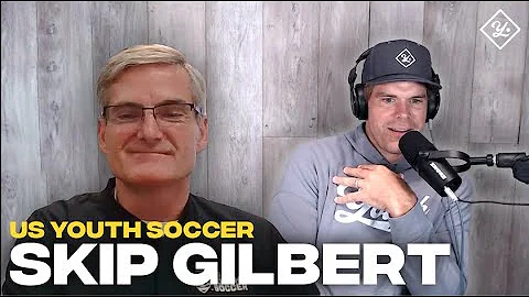 U.S Youth Soccer CEO Skip Gilbert and the growth o...