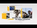 Women in Taliban country | A WION special