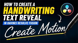 How to Create a Handwriting Text Reveal in DaVinci Resolve Fusion