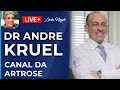 Dr andre kruel  canal da artrose  leda nagle