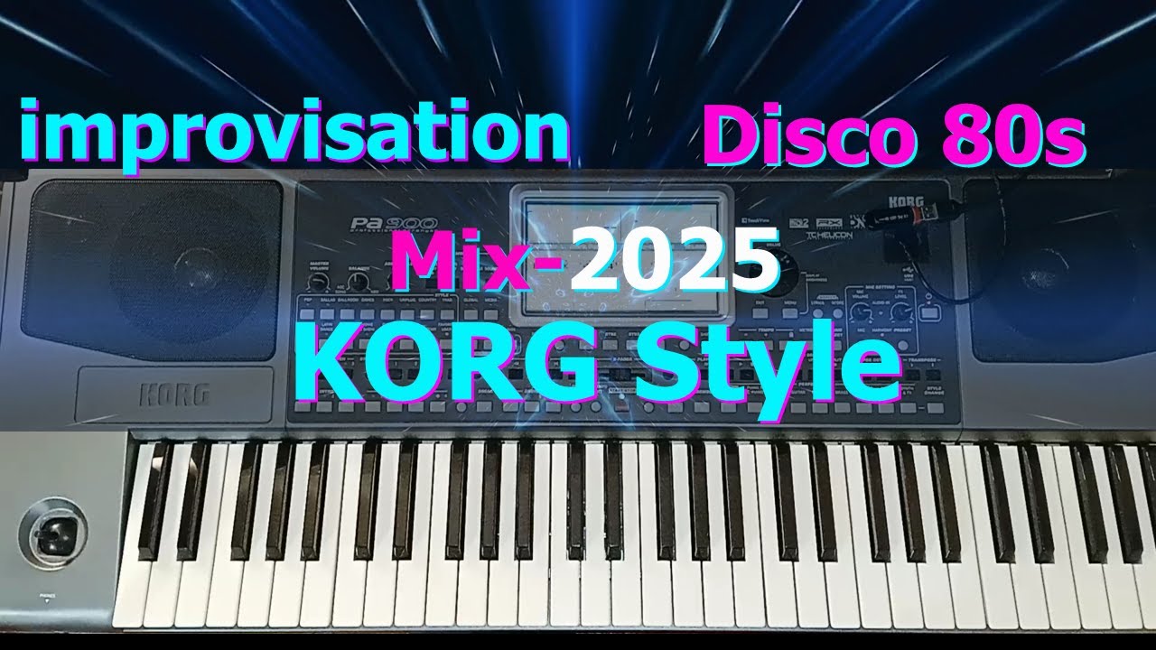 Disco 80s Mix-2025 / KorgStyle / improvisation / ZhekaKORG /Korg pa 900
