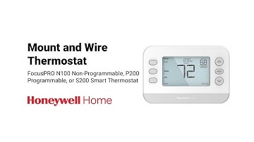 Mount and Wire FocusPro® N100 Non-Programmable, P200 Programmable, and S200 Smart Series Thermostats