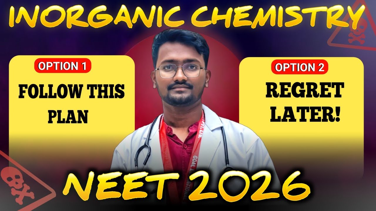 How I Improved Inorganic Chemistry in Just 5.5 Months || NEET 2026 Strategy