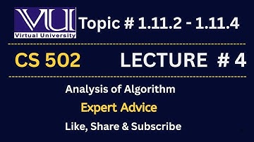 CS502 Short Lecture - 04 | VU Short Lecture | Analysis of Algorithm | Expert Advice with Esha Fatima
