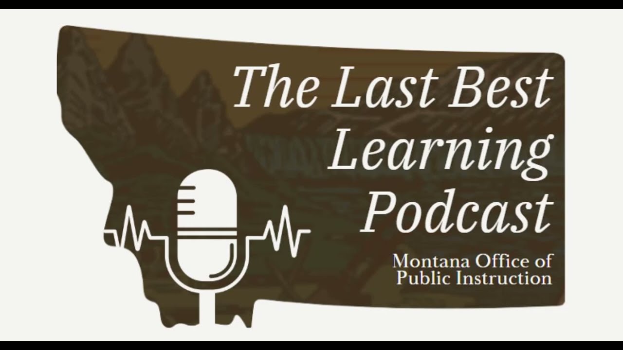 Last Best Learning Podcast - Ep. 11: Indigenous Knowledge in Action: Harnessing the Power of Play