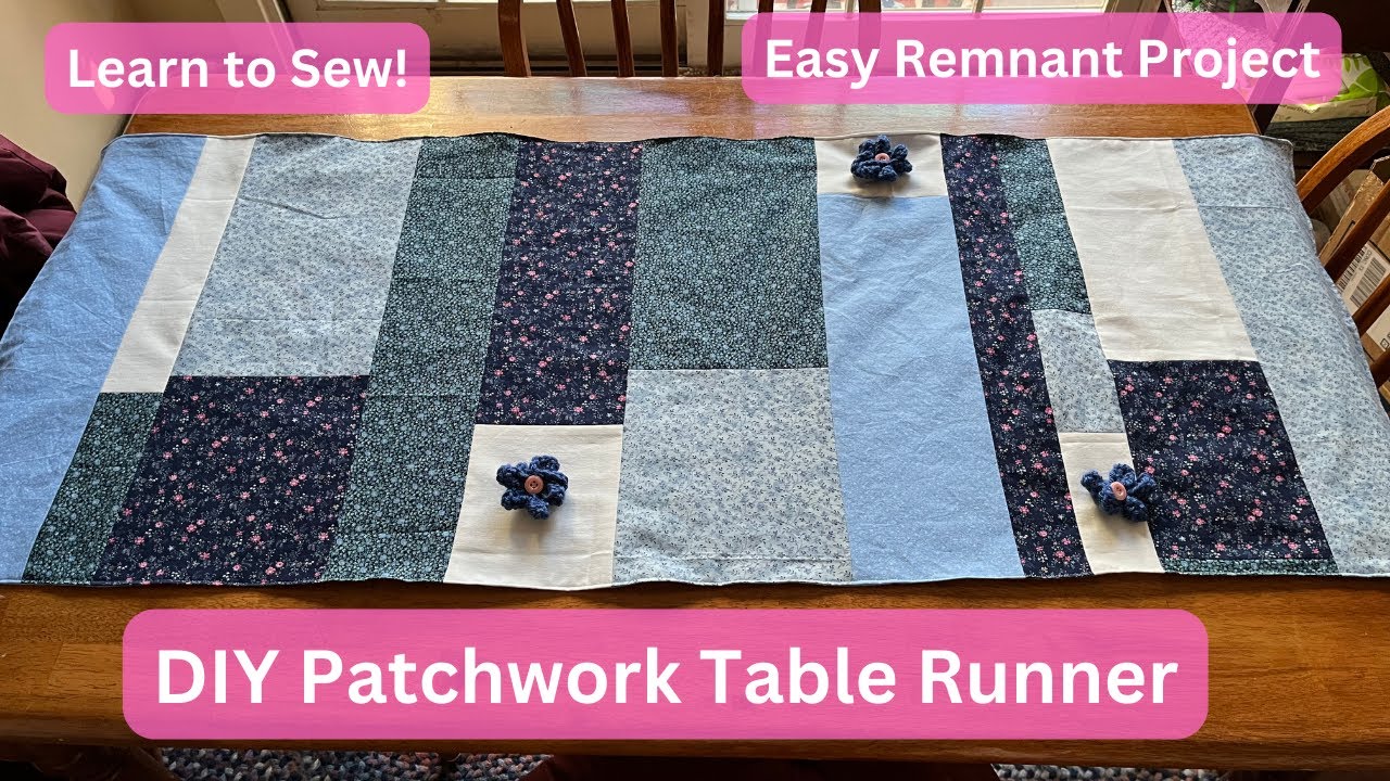 DIY Patchwork Table Runner Sewing a Table Runner How to Sew a