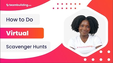 How to do Virtual Scavenger Hunts