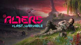 The Alters: Last Variable | Launch Trailer