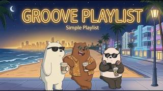 GROOVE SOFT I Groove That Make Your MOOD Good I