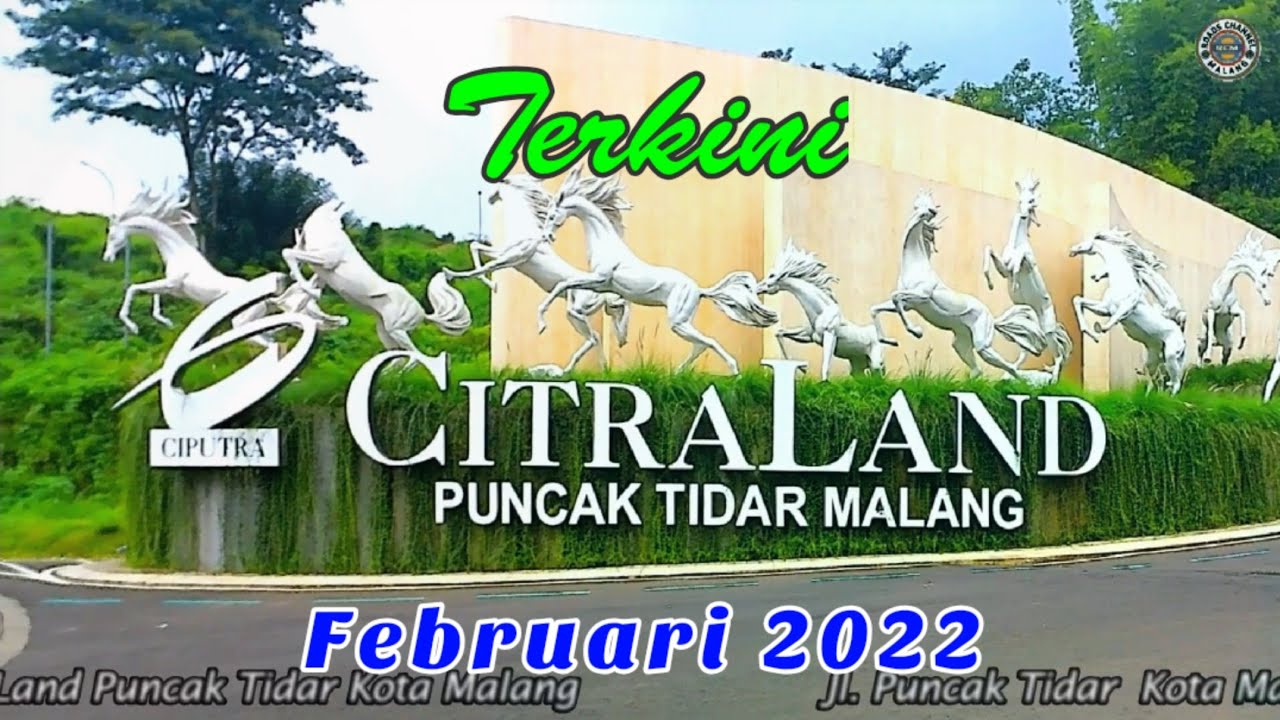 CitraLand Puncak Tidar Malang || Perumahan Dengan View Yang Sangat spektakuler 👍