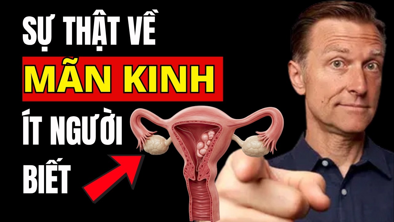 Phụ Nữ Tuổi 40+ Nhất Định Phải Biết Những Điều Này Về Mãn Kinh! I Bác sĩ Eric Berg