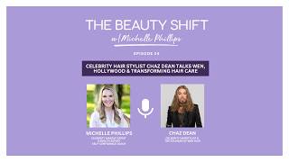 Celebrity Hair Stylist Chaz Dean Talks WEN, Hollywood & Transforming Hair Care
