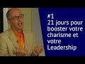 21 jours pour booster votre charisme et votre leadership 1