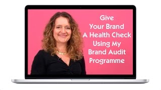 How to Audit Your Brand Programme, Lorraine Carter, Branding Expert