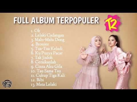 T2 [Full Album] Terpopuler | Tika Tiwi | Ok | Lelaki Cadangan | Malu-Malu Dong | Bronies