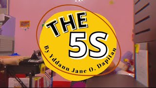 The 5S | Old Performance task in TLE | Yddann Jane Dapitan