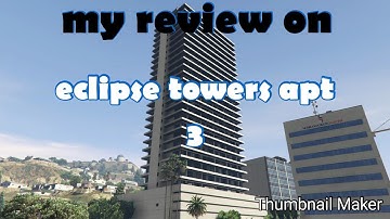 MY ECLIPSE TOWERS APARTMENT REVIEW --GTAV ONLINE----RAGEDROID