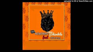 CSG - AZWI KHOU TSHIMBILA FEAT. 24SWAGG CHINIGA