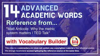 14 Advanced Academic Words Ref From Matt Anticole Why The Metric System Matters Ted Talk