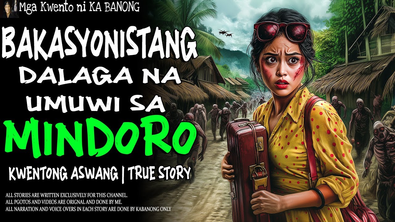 BAKASYONISTANG DALAGA NA UMUWI SA MINDORO | Kwentong Aswang | True Story