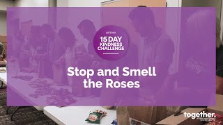 Exclusive Stop And Smell The Roses | doTERRA Kindness Challenge Act 6 Details