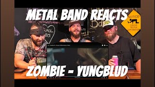 Metal Band Reacts to Zombie - @yungblud