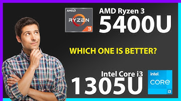 AMD Ryzen 3 5400U vs INTEL Core i3 1305U Technical Comparison