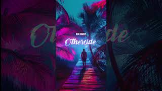 Bud Hardy  Otherside promo Clip