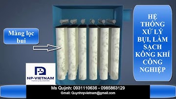 Hệ thống lọc bụi công nghiệp, xử lý bụi,quạt hút bụi