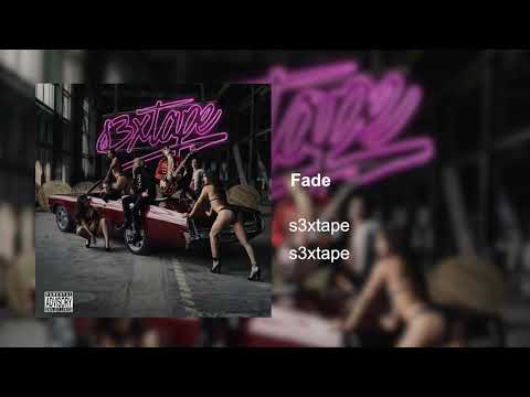 s3xtape — Fade (альбом «s3xtape», 2019)