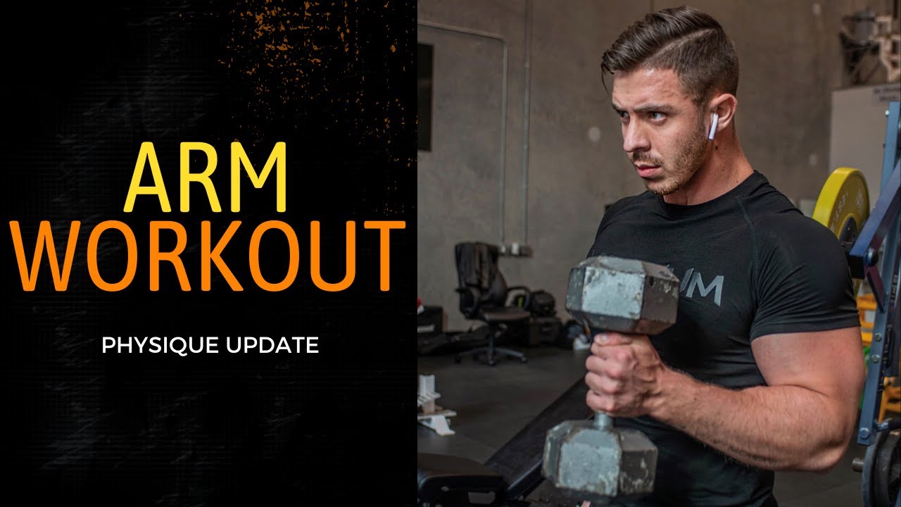 Brutal Arm Workout BULKING Physique Update YouTube