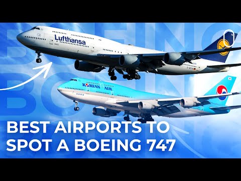 The Best Airports To Spot A Boeing 747 In September