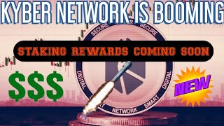 KYBER NETWORK IS BOOMING RIGHT NOW!!! HERE'S WHY! 2020 (reupload) #kyber #altcoin #crypto