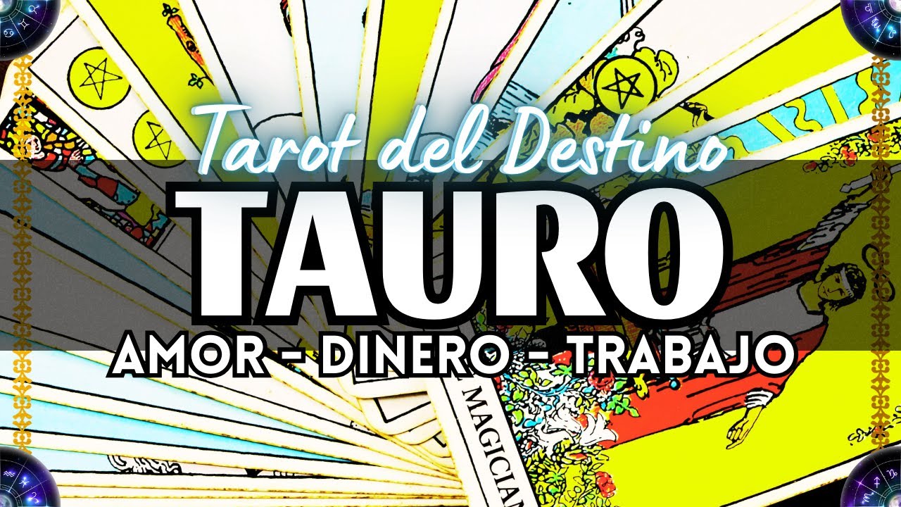 🔮 Tauro ♉️ EL DESTINO TE TRAERÁ TODA LA FELICIDAD QUE ESTÁS NECESITANDO ...