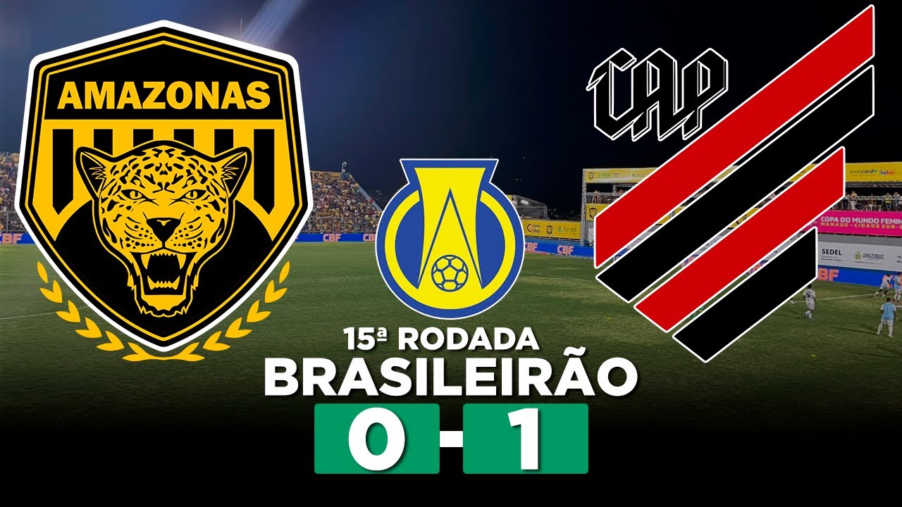 ATHLETICO VENCE O AMAZONAS E COLA NO G4 DA SÉRIE B! AMAZONAS 0 x 1 ...