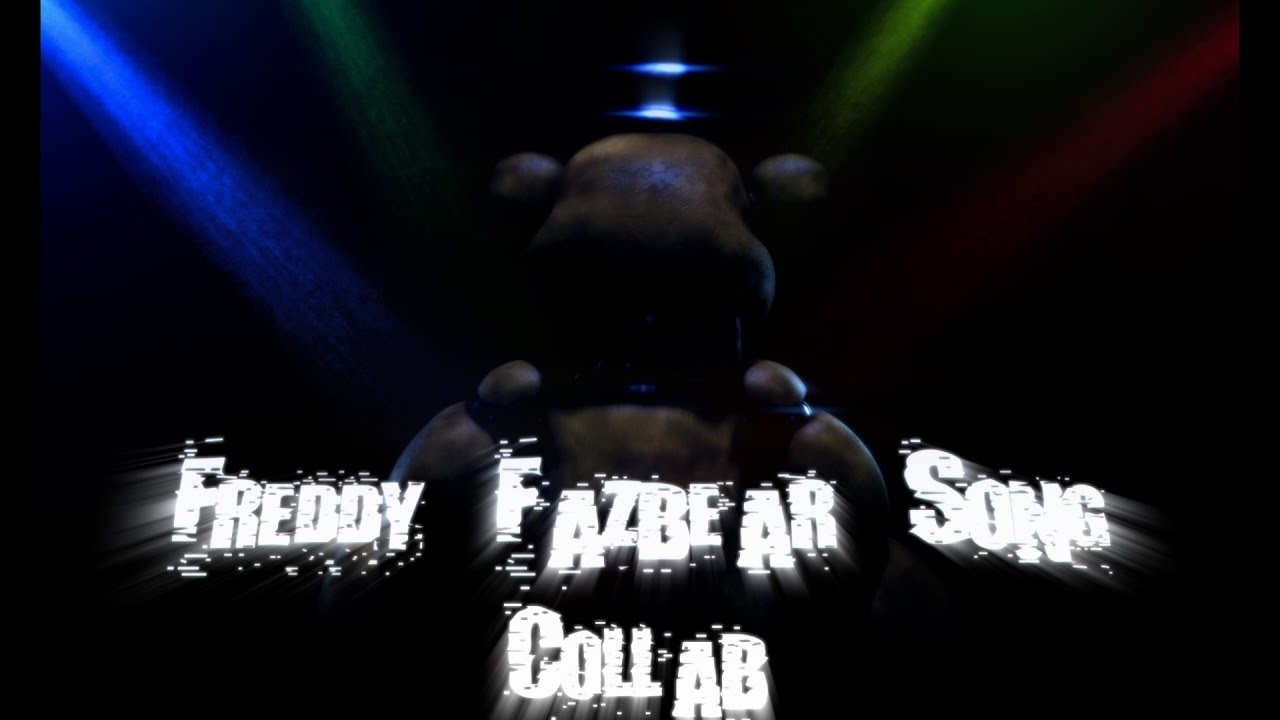 [SFM FNAF Collab] Freddy Fazbear Song By Fandroid