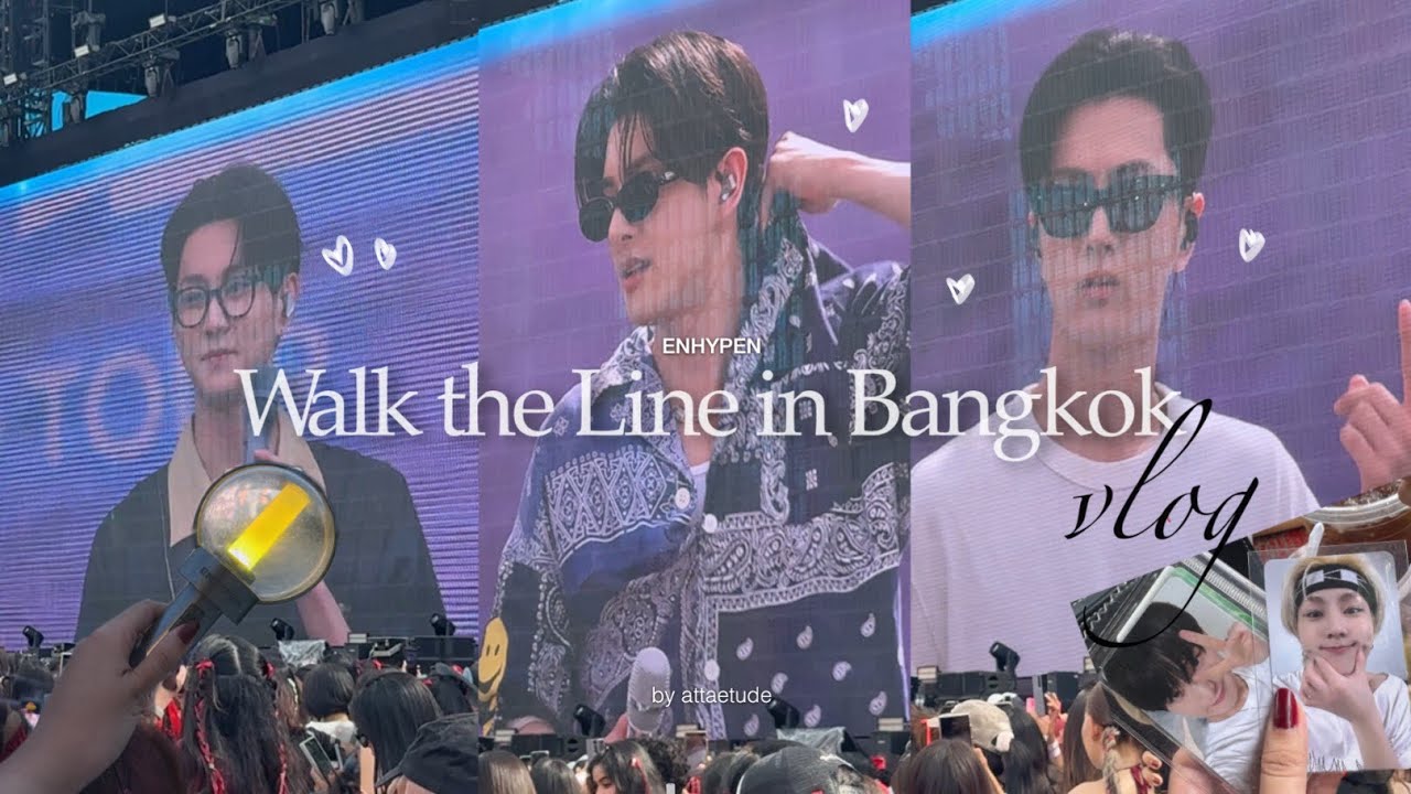engene-log | enhypen walk the line in bangkok (концертный видеоблог)