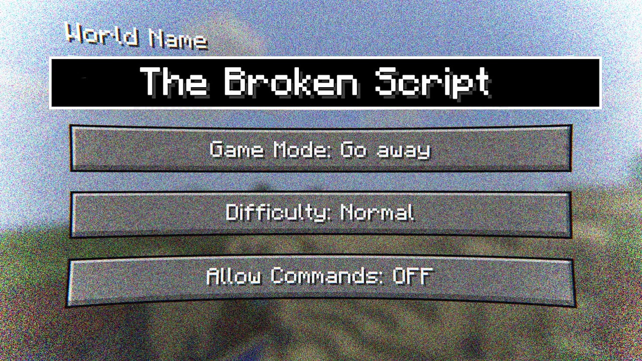 Minecraft Distouyed Script Minecraft's Broken Script Is Actually INSANE - YouTube