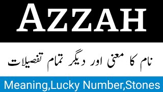 Azzah Name Meaning In Urdu | Azzah Naam Ka Matlab Kya Hota Hai | Azzah Ka Matlab | Arabic Name Girls
