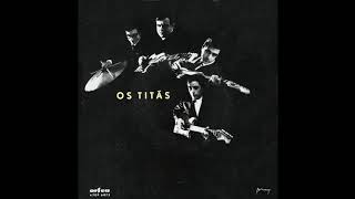 Os Titãs - O Timpanas (1963)