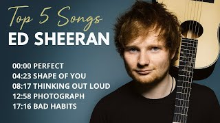 Download Lagu Ed Sheeran Top 5 Songs - Best Hits Playlist 2025 | Perfect, Thinking Out Loud, Shape of You, etc. MP3