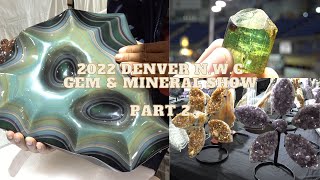 Denver's Largest Gem, Mineral & Jewelry Show! The National Western Complex. Denver, CO. 2022. Part 2