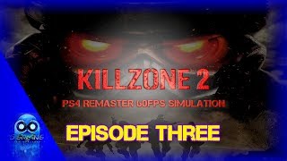 KILLZONE 2 REMASTER CAMPAIGN 2018 Part Three @60fps